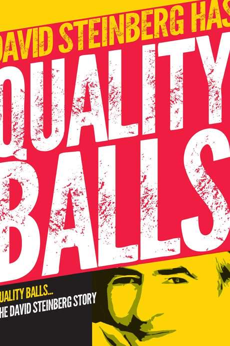 Quality Balls: The David Steinberg Story